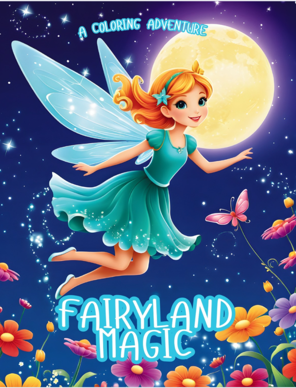 Fairyland Magic: A Coloring Adventure