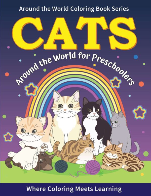 Cats Around the World Coloring and Activity Book for Preschoolers