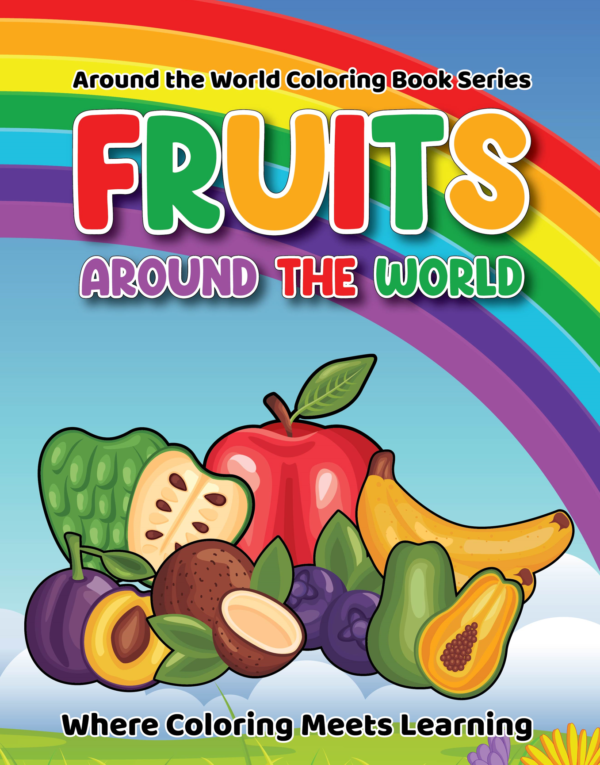 Fruits around the World Coloring and Activity Book